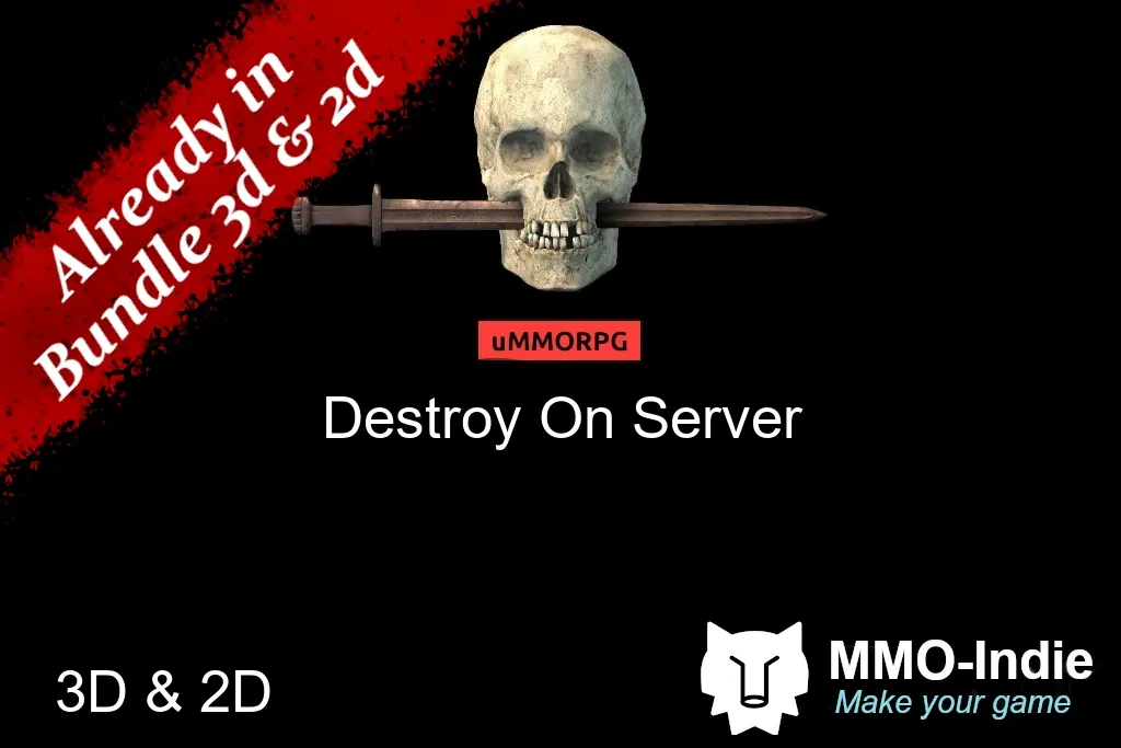 uMMORPG remastered Destroy On Server